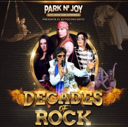 Desde Las Vegas, DECADES OF ROCK en PARK N´ JOY - AUTO SHOW PARK EXPERIENCE