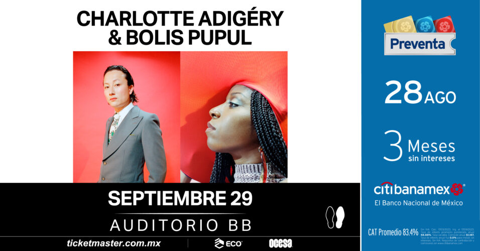 Charlotte Adigéry & Bolis Pupul llegaran al Auditorio BB