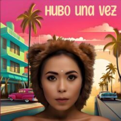 Melissa Láhur tiene nuevo EP: ‘Hubo Una Vez’