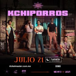 KCHIPORROS ANUNCIA FECHA EN CDMX