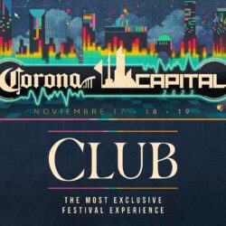 SERVICIO CLUB EN EL FESTIVAL CORONA CAPITAL 2023. ¿EN QUE CONSISTE?