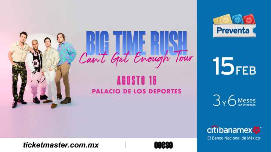 Big Time Rush regresa al Domo de Cobre