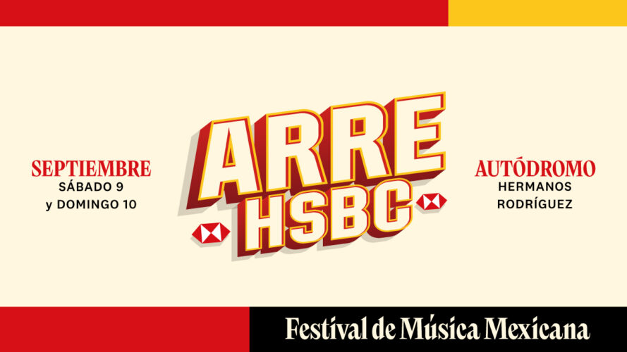 Festival Arre Hsbc ya tiene listos los horarios para su primera edición