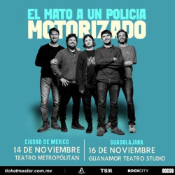 El Mató a un Policía Motorizado regresan al Teatro Metropólitan