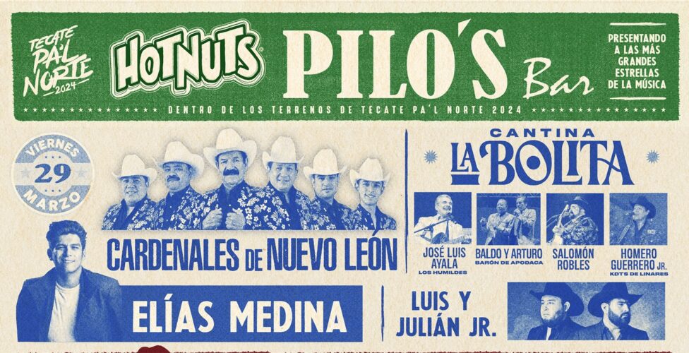 Vamos a pistear al Hot Nuts Pilos Bar en el Tecate Pa'l Norte.