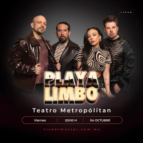 Playa limbo se prepara para su próximo show en el Teatro Metropolitan y la presentación de su nuevo álbum “Hora Cero”