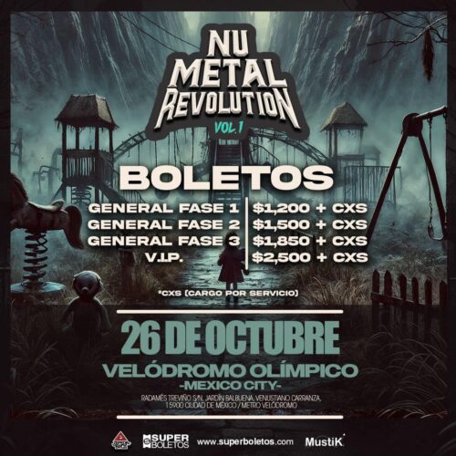 Checa los tipos, precios y beneficios de los boletos para el Nu Metal Revolution.